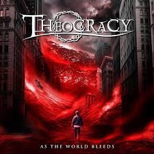Theocracy - As The World Bleeds